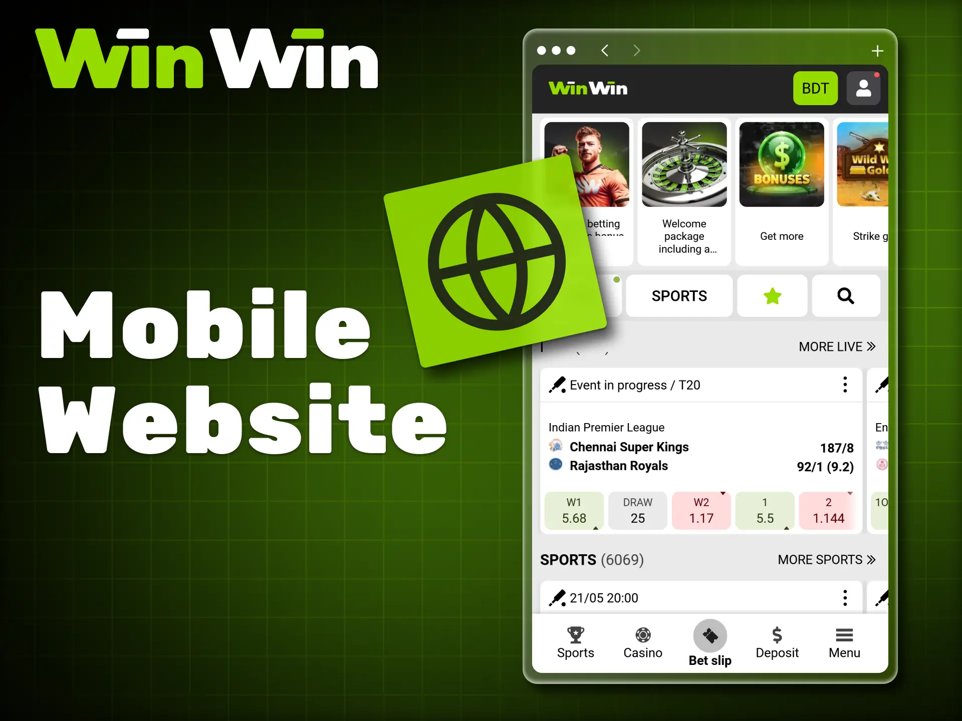 The mobile website version of WinWin is available for all devices and platforms.