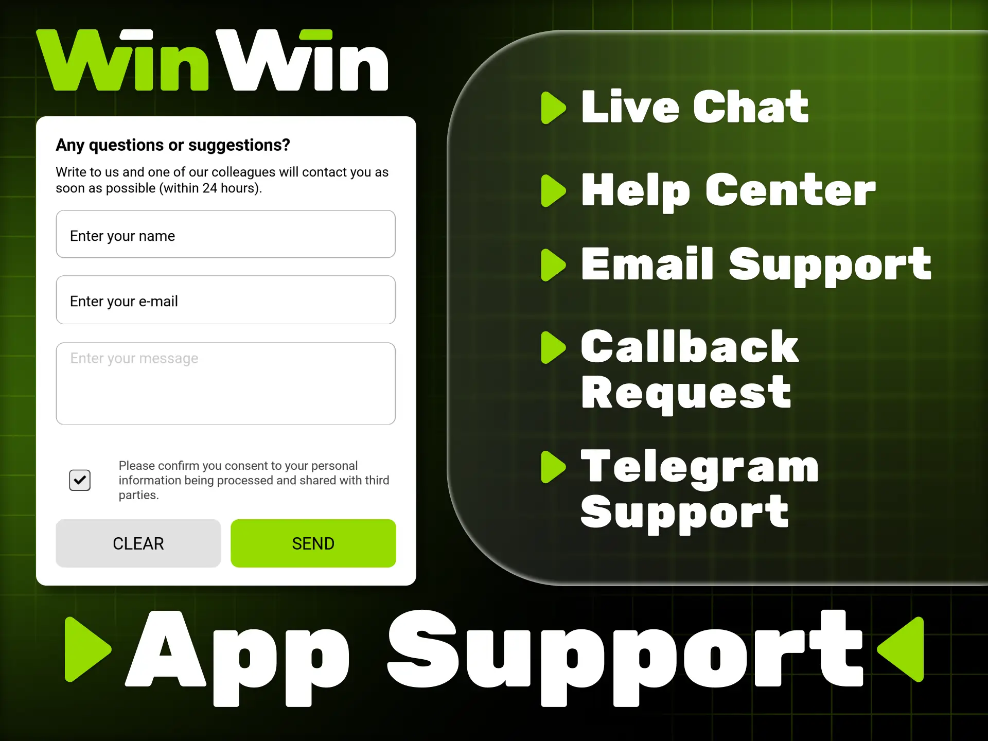 Get assistance anytime with WinWin app support.