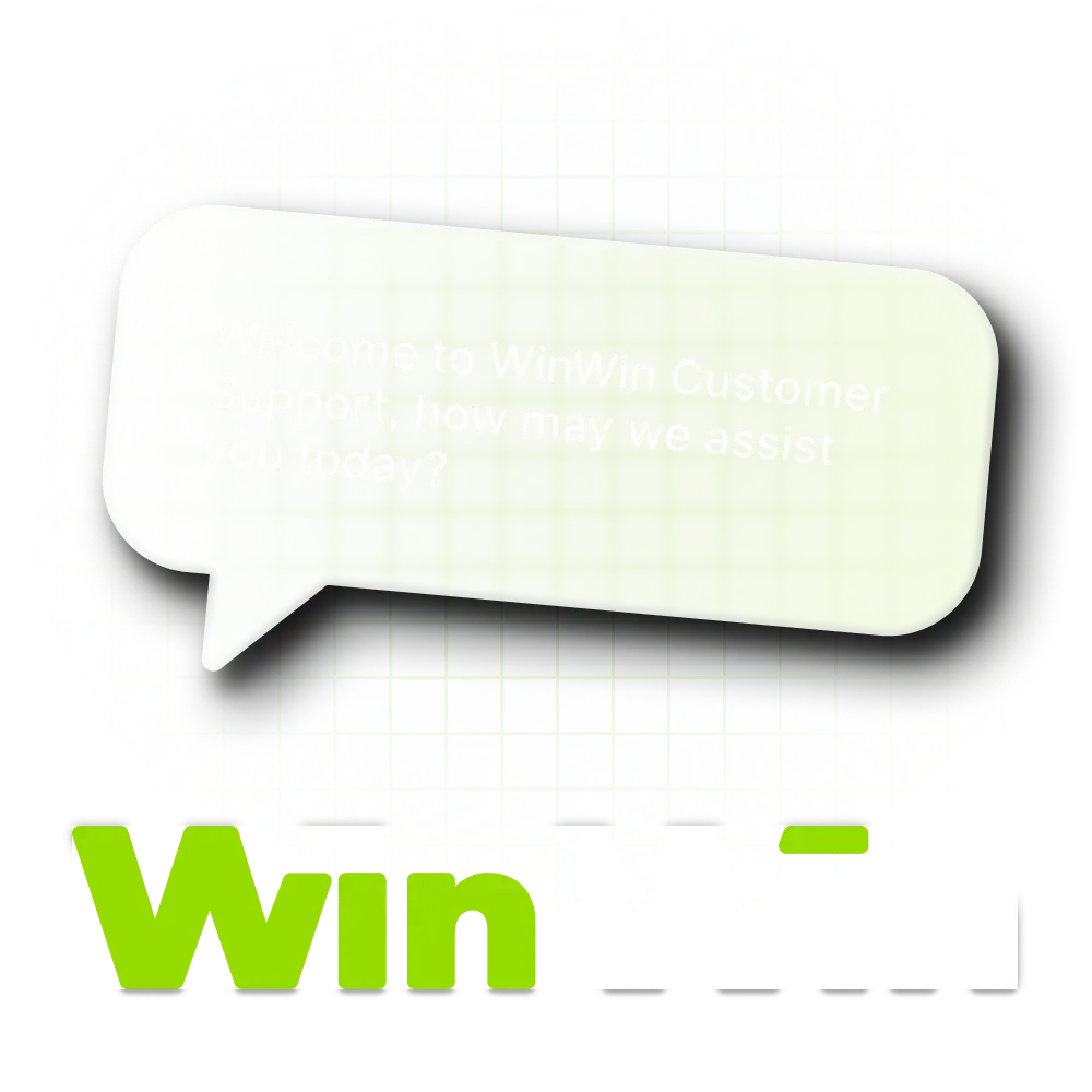 The WinWin support team is always ready to help.