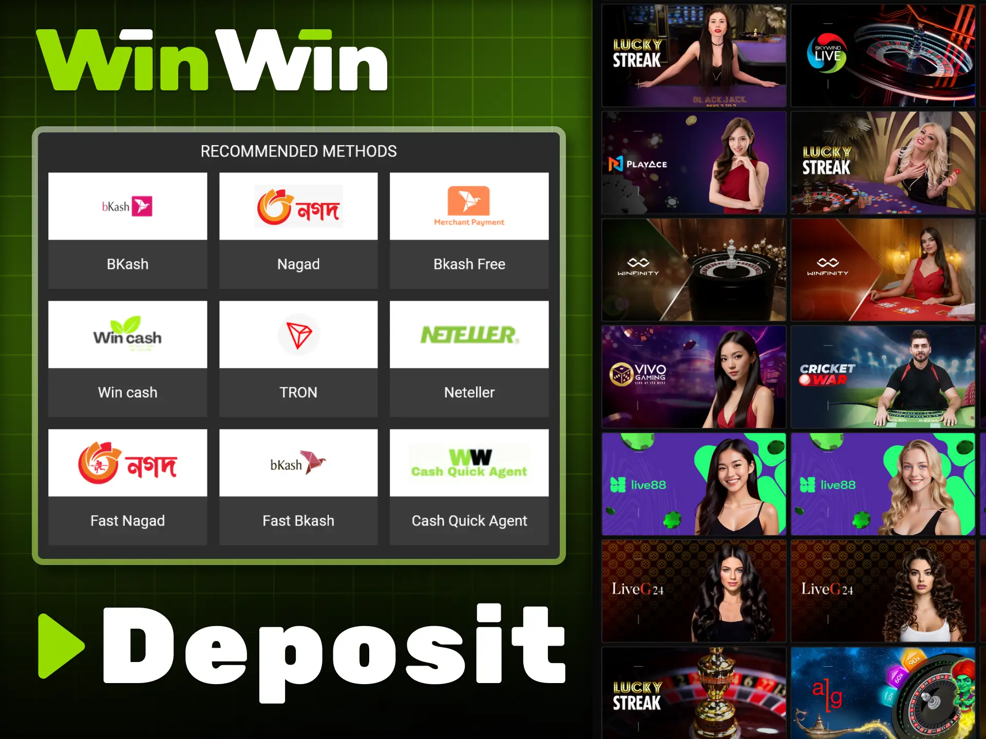 Add funds to your WinWin account to enjoy playing live casino games.