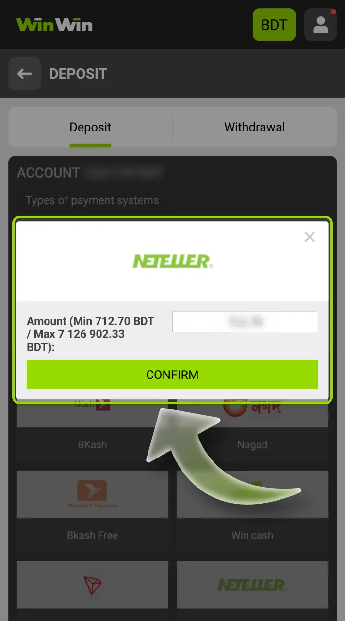 Deposit funds into your WinWin account to top up your balance.