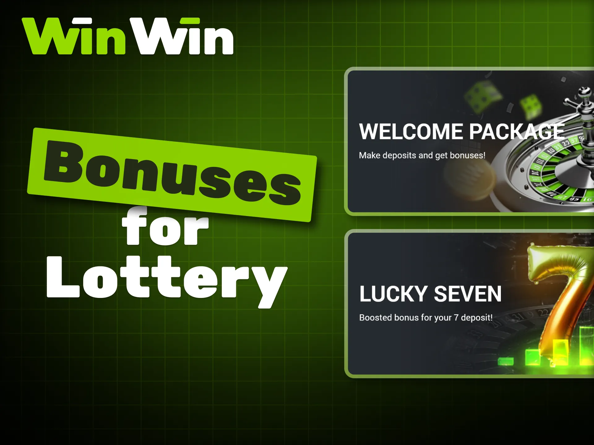 Use WinWin bonuses to enhance your experience when playing lotteries.